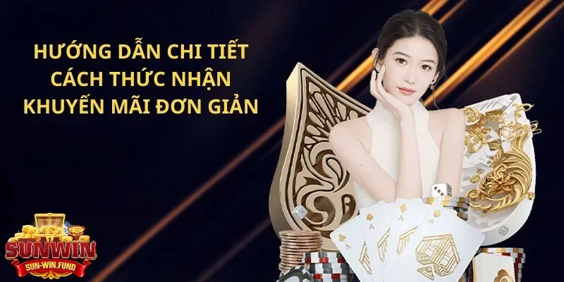 Hướng dẫn chi tiết cách thức nhận khuyến mãi đơn giản