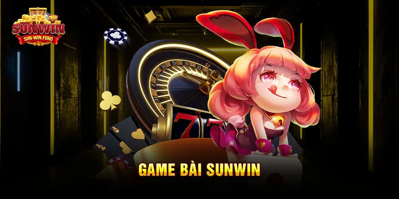 Game bài SUNWIN